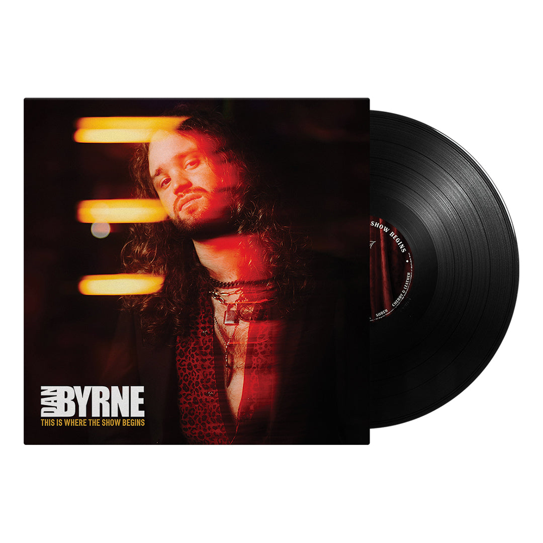 Dan Byrne - This Is Where The Show Begins - Black Vinyl